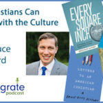 How Christians Can Engage with the Culture – with Dr. Bruce Ashford