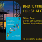 Engineering for Shalom with Ethan Brue, Derek Schuurman, and Steven VanderLeest