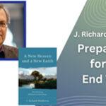 J. RICHARD MIDDLETON Prepares Us for the End Times!