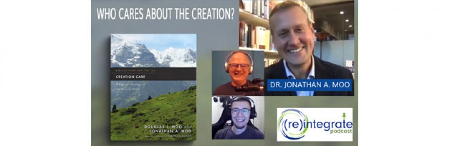 Who Cares about the Creation? with Jonathan Moo