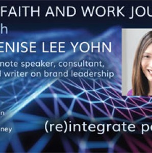 Your Faith and Work Journey with Denise Lee Yohn